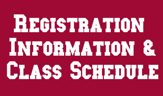 Registration Information & Class Schedules